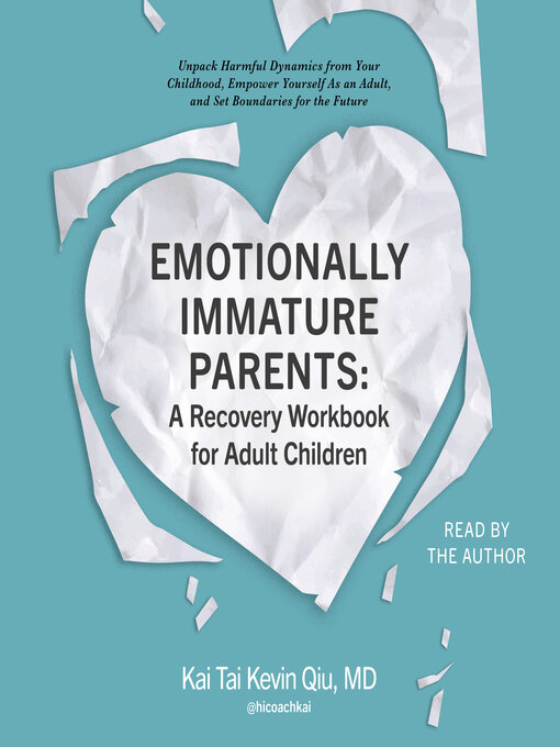 Title details for Emotionally Immature Parents by Kai Tai Kevin Qiu - Wait list